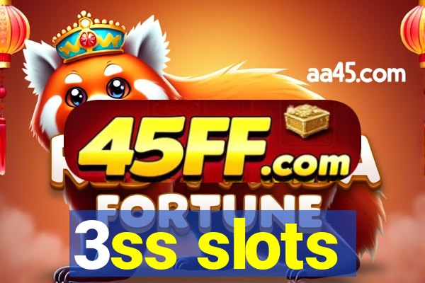 3ss slots